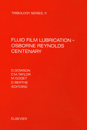 Fluid Film Lubrication, Osborne Reynolds Centenary: Proceedings (Leeds-Lyon Symposium on Tribology Proceedings)