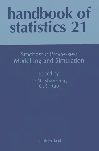 Handbook of statistics 21: Stochastic processes: modelling and simulation