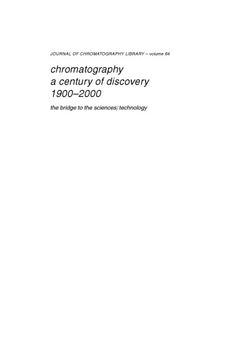 Chromatography - A Century of Discovery 1900-2000