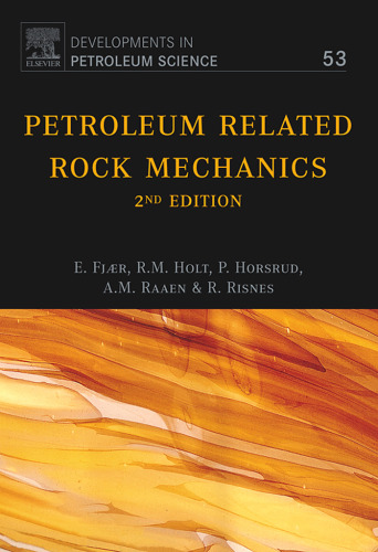 Petroleum Related Rock Mechanics - Second edition