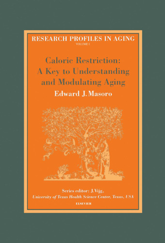 Caloric restriction: a key to understanding and modulating aging