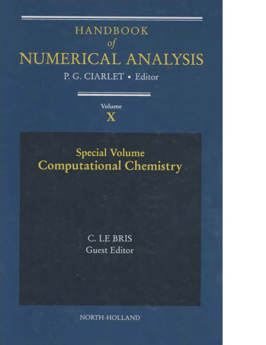 Handbook of numerical analysis/ 10, Special volume: computational chemistry / guest ed.: C. Le Bris