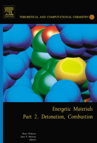 Energetic Materials: Part 2. Detonation, Combustion