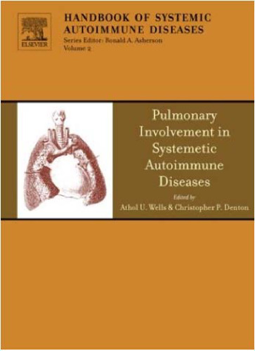 Pulmonary Involvement in Systemic Autoimmune Diseases, Volume 2 (Handbook of Systemic Autoimmune Diseases)