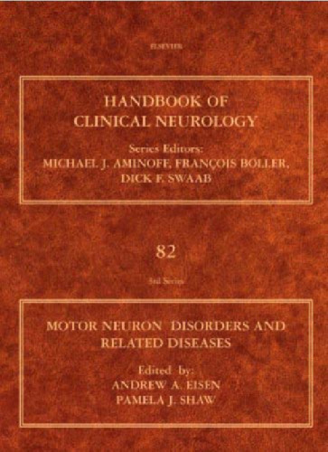 Motor Neuron Disorders and Related Diseases: Vol 82