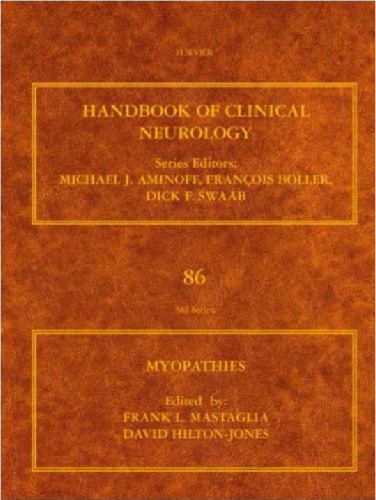 Myopathies and Muscle Diseases: Handbook of Clinical Neurology Vol 86 (Series Editors: Aminoff, Boller and Swaab)
