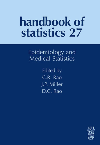Handbook of Statistics 27: Epidemiology and Medical Statistics
