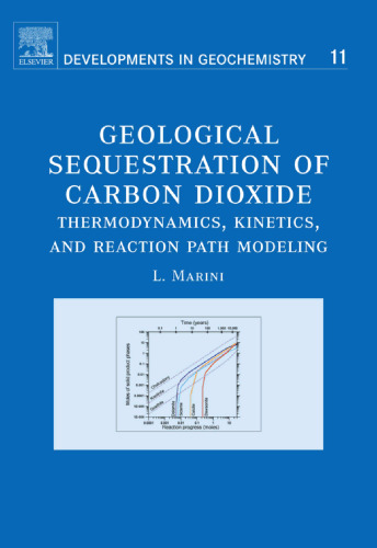 Geological sequestration of carbon dioxide: thermodynamics, kinetics, and reaction path modeling