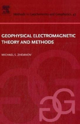 Geophysical Electromagnetic Theory and Methods