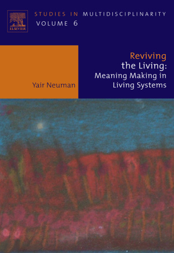 Reviving the Living: Meaning Making in Living Systems