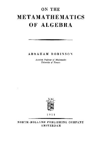 On the Metamathematics of Algebra