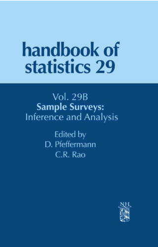Handbook of Statistics 29, Part B: Sample Surveys - Inference and Analysis