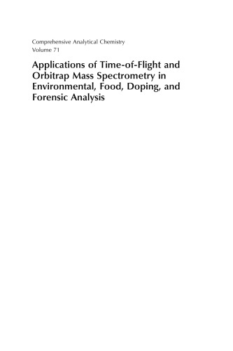 Applications of Time-of-Flight and Orbitrap Mass Spectrometry in Environmental, Food, Doping, and Forensic Analysis