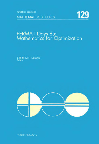 Fermat days 85: Mathematics for optimization