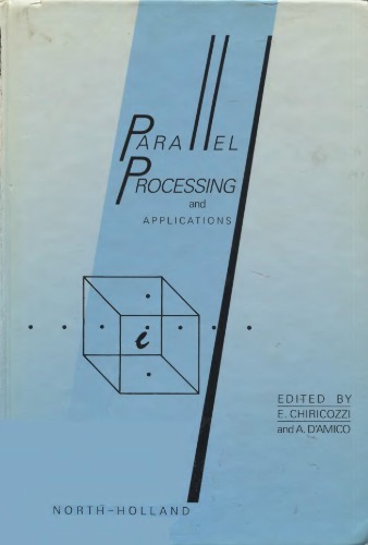 Parallel Processing and Applications: International Conference Proceedings: proceedings L'Aquila, 1987