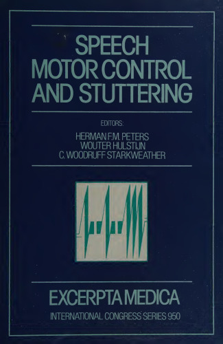 Speech Motor Control and Stuttering: Proceedings of the 2nd International Conference on Speech Motor Control and Stuttering