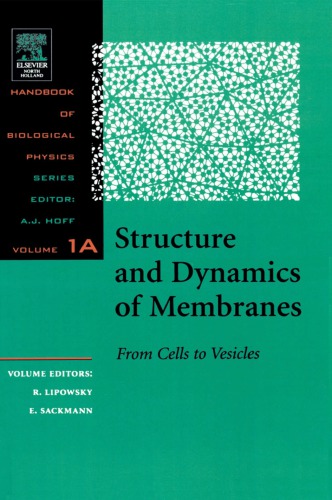 Structure and Dynamics of Membranes. From Cells to Vesicles