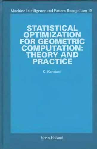 Statistical Optimization for Geometric Computation: Theory and Practice