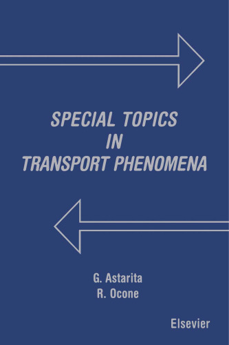 Special Topics in Transport Phenomena