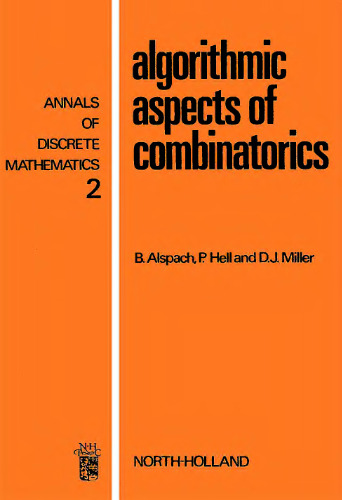 Algorithmic aspects of combinatorics (Annals of discrete mathematics 2)