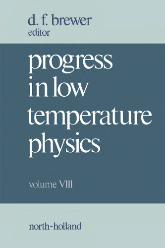 Progress in Low Temperature Physics, Vol. 8