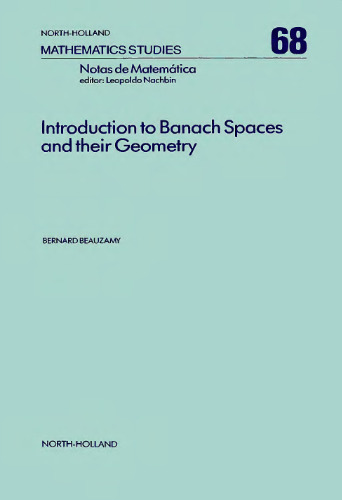 Introduction to Banach Spaces And Their Geometry