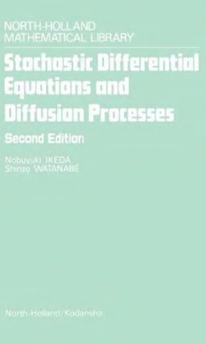 Stochastic Differential Equations and Diffusion Processes (North-holland Mathematical Library)