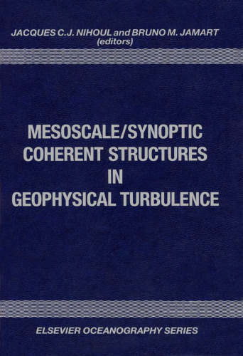 Mesoscale/Synoptic Coherent structures in Geophysical Turbulence