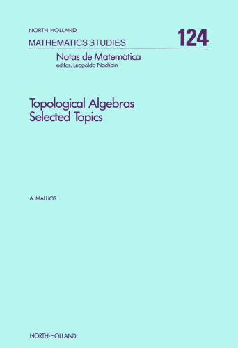 Topological Algebras Selected Topics