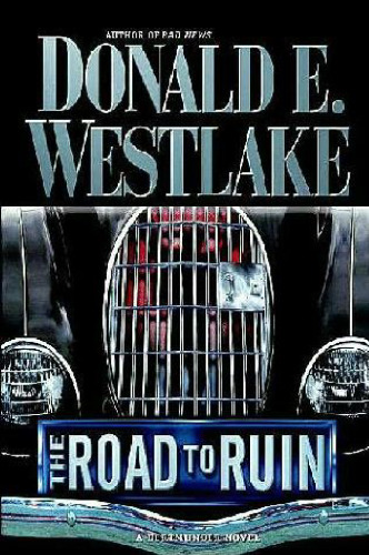 The Road to Ruin (Dortmunder Novels)