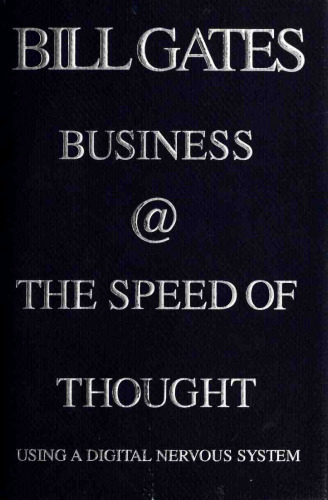 Business at the speed of thought : using a digital nervous system