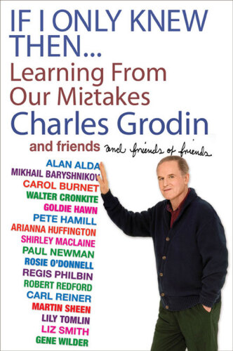 If I Only Knew Then...: Learning from Our Mistakes