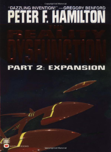 The Reality Dysfunction Part 2: Expansion