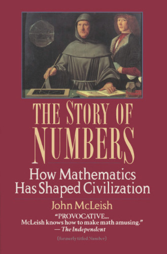 The story of numbers: how mathematics has shaped civilization