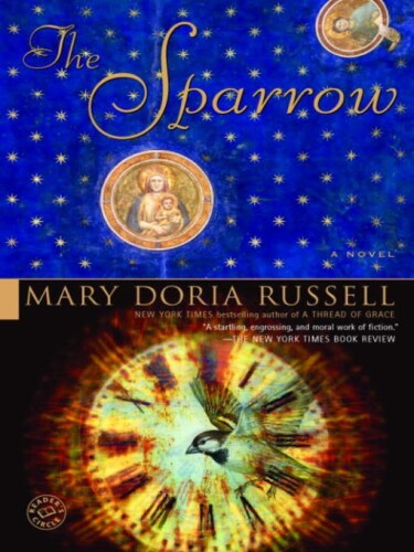 The Sparrow: A Novel