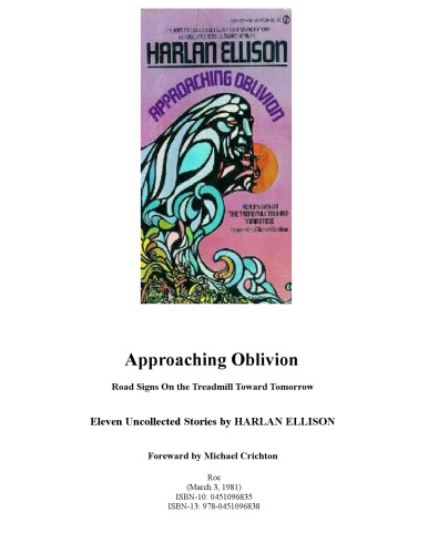 Approaching Oblivion