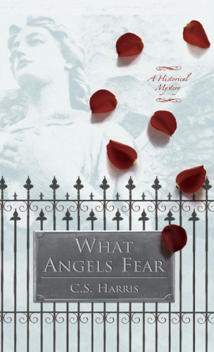 What Angels Fear (Sebastian St. Cyr Mystery)