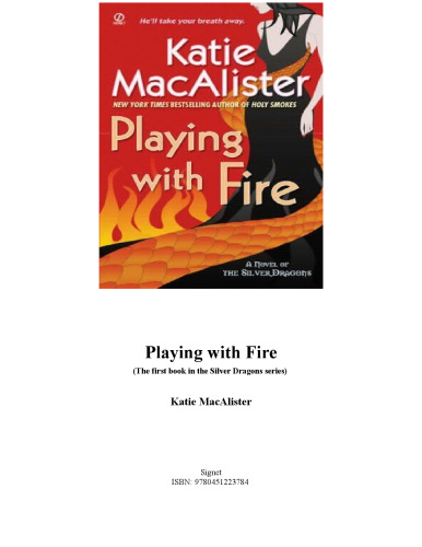 Playing with Fire (Silver Dragons, Book 1)