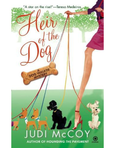 Heir of the Dog: A Dog Walker Mystery