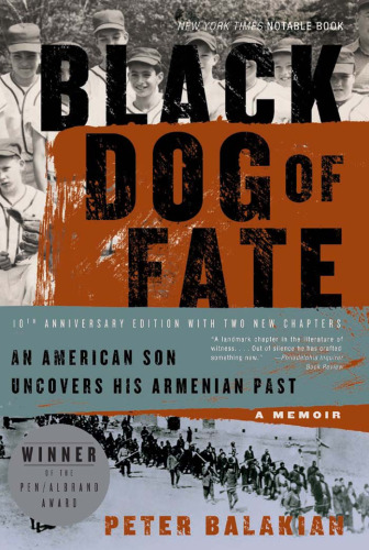Black Dog of Fate: An American Son Uncovers His Armenian Past