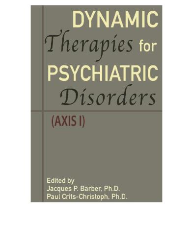 Dynamic Therapies For Psychiatric Disorders (axis I)