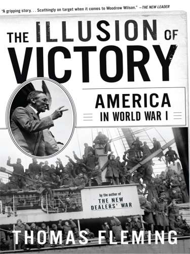The Illusion Of Victory: Americans In World War I