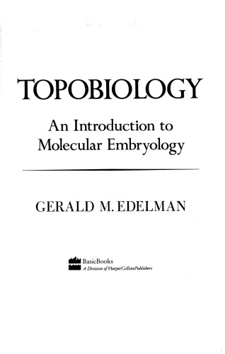 Topobiology: An Introduction To Molecular Embryology