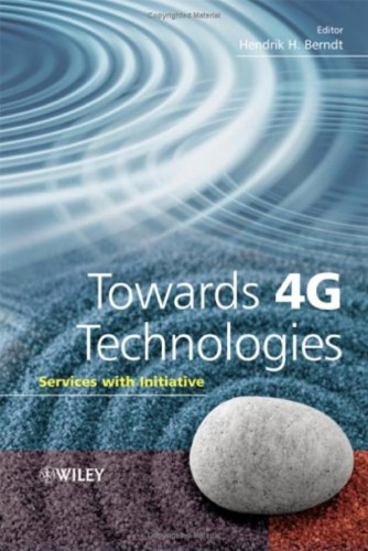 Towards 4G Technologies: Services with Initiative ()