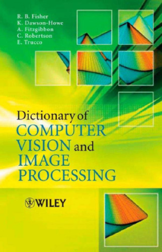 Dictionary of Computer Vision and Image Processing