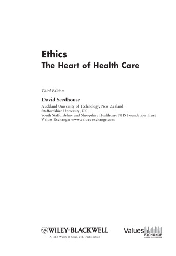 Ethics: The Heart of Health Care