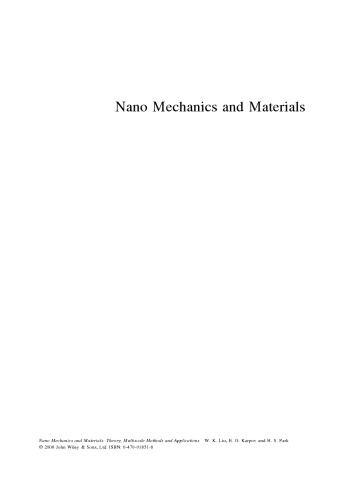Nano mechanics and materials: theory, multiscale methods and applications