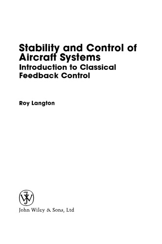 Stability and Control of Aircraft Systems: Introduction to Classical..