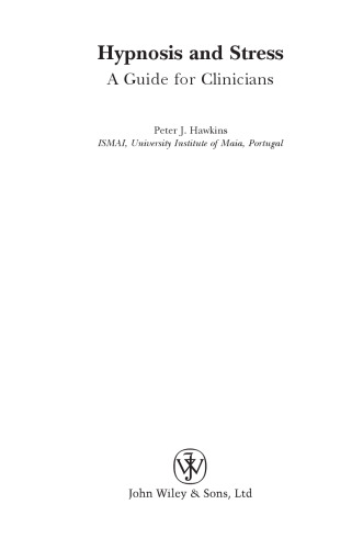 Hypnosis and Stress: A Guide for Clinicians