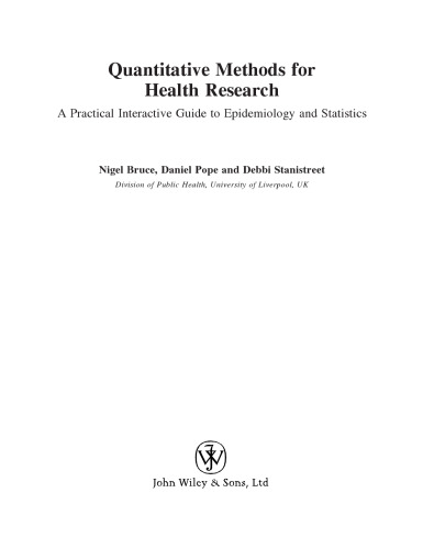 Quantitative Methods for Health Research: A Practical Interactive Guide to Epidemiology and Statistics